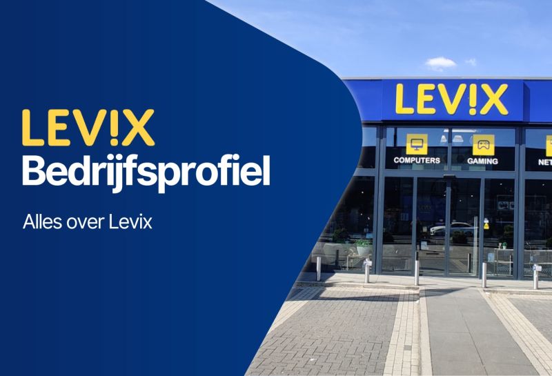 Bedrijfsprofiel Levix - Ontmoet Onze Organisatie